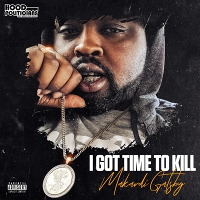 I Got Time To Kill - EP