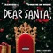 Dear Santa G-Mayne Da Wreck (feat. TRE NUBB) - Aldo Beats lyrics