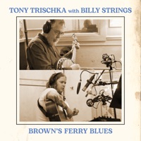 Brown's Ferry Blues (feat. Billy Strings) - Single - Tony Trischka