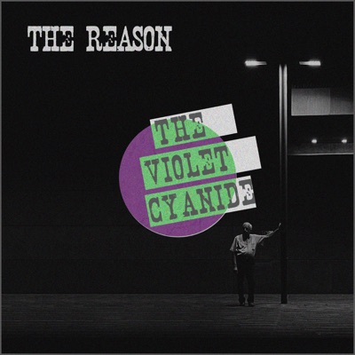 The reason - The violet cyanide