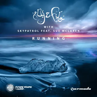 Running (feat. Sue McLaren) [Extended Mix] by Aly & Fila & Skypatrol song reviws