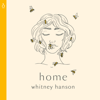 Home (Unabridged) - Whitney Hanson