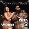 Move Your Body (feat. AMORAA) - Single