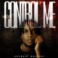 Control Me - Single - Nero kash