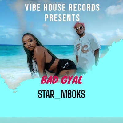 Bad Gyal - Single