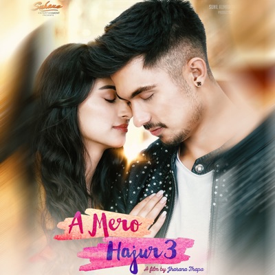A Mero Hajur 3 (Original Motion Picture Soundtrack) - EP