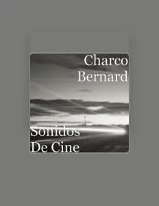 Escucha a Charco Bernard, mira vídeos musicales, lee la biografía, consulta fechas de giras y mucho más.