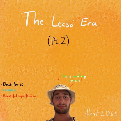 The Lecsó Era, Pt. 2 - EP