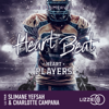 Heart Players - Tome 2 : The Heart Beat - Alice Desmerveilles