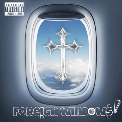 Foreign Windows (feat. Deathgoesby) - Single