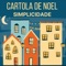 Simplicidade - Cartola de Noel lyrics