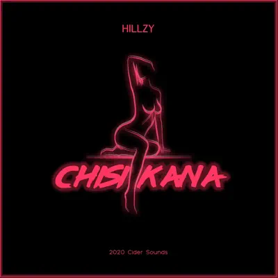 Escucha Chisikana de Hillzy