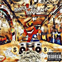 Swolah Swolah - Single - Tr3y $tackz