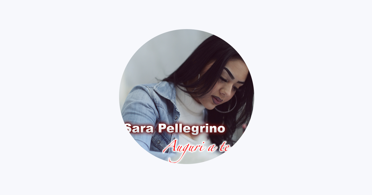 Sara Pellegrino - Apple Music