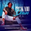 Freak You Down - Single