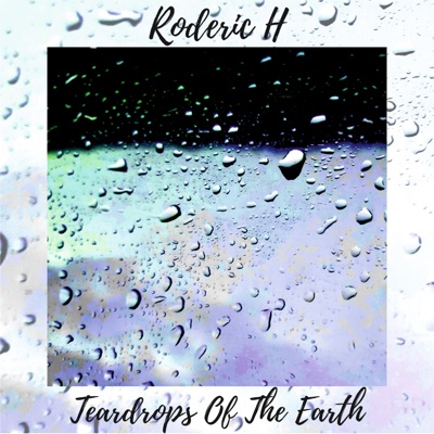 Teardrops of the Earth - Single