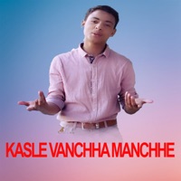 Kasle Vaanchha Manchhe - Single - Dinesh Dangi & krishna b k