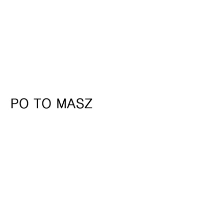 Cypis - Po To Masz...