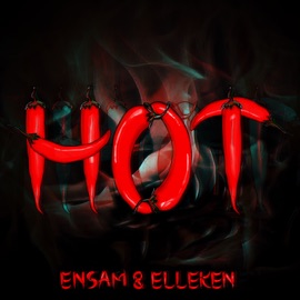 Hot Ensam & ELLEKEN