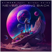 Never Coming Back (Feat. Eileen Jaime)