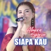 Siapa Kau - Single