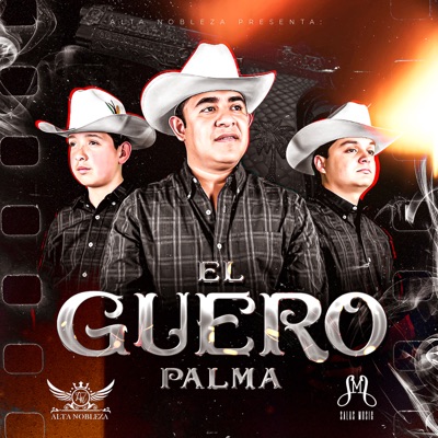 El Güero Palma - Single