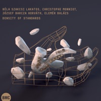 Density of Standards - Christophe Monniot, József Horváth Barcza, Béla Szakcsi Lakatos & Elemer Balazs