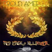 Proud America (feat. Killdozer) - Single - Red Erick