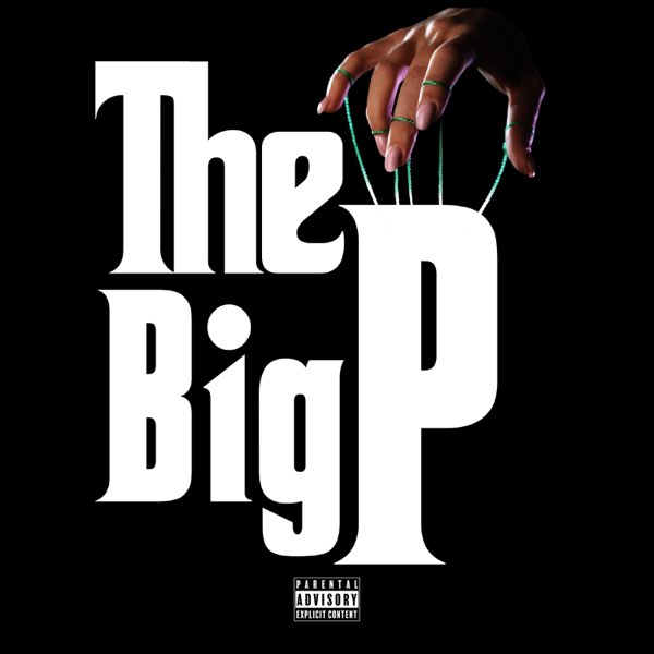 The Big P - Single - Album by Lil Pauly - Apple Music