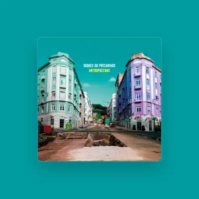 Listen to Duques do Precariado, watch music videos, read bio, see tour dates & more!