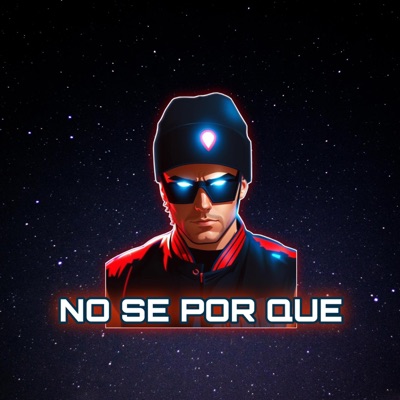 No sé Porque - Single
