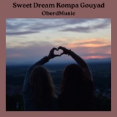 Sweet Dream Kompa Gouyad artwork