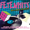 Fetenhits 80's Maxi Classics - Verschiedene Interpret:innen