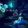 The Butterfly and the Girl - Inner Lotus Music