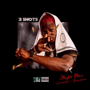 3 Shots (feat. Limerick & Jhay Prinz)