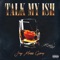 Talk My Ish - Jay Morris Group lyrics