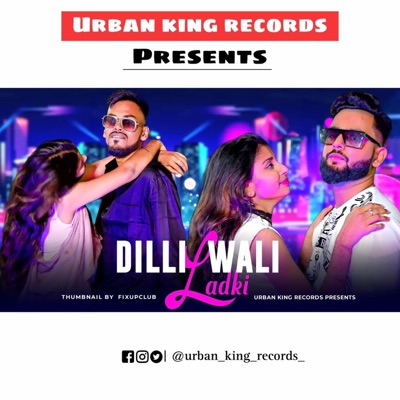 Dilli Wali Ladki (feat. Ankit Mishra) - Single