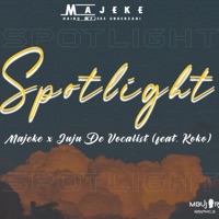 Spotlight (feat. Washa Wena Koko & Juju De Vocalist) - Single - MAJEKE