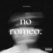 No Romeo artwork