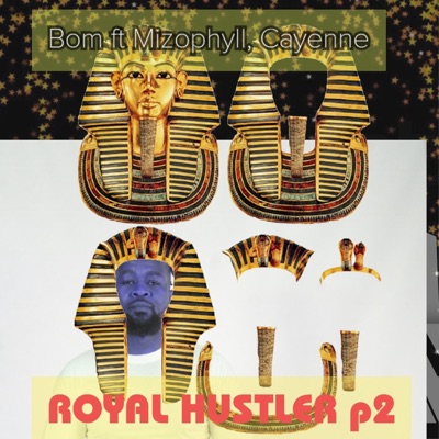 ROYAL HURSTLER, Pt. 2 (feat. mizo phyll & co-kayn beats) - Single