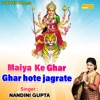 Maiya Ke Ghar Ghar Hote Jagrate - Single