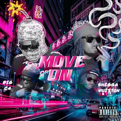 Move On (feat. Shigga Vuitton) - Single