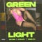 Green Light (feat. Young Tez) - Hyph Life & Cuz Zaid lyrics