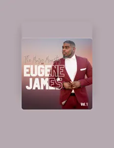 Eugene Jamesを聴いたり、ミュージックビデオを鑑賞したり、経歴やツアー日程などを確認したりしましょう！