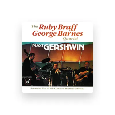 Listen to The Ruby Braff & George Barnes Quartet, watch music videos, read bio, see tour dates & more!