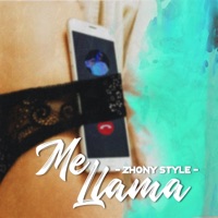 Me llama - Single - Zhony Style