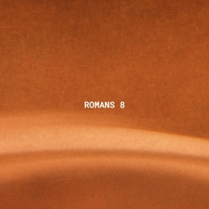 Romans 8 - Single