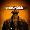 Grounded - EP