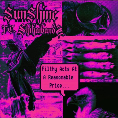 FILTHY ACTS AT a REASONABLE PRICE (Sped Up) [feat. shikaibandz] - Single