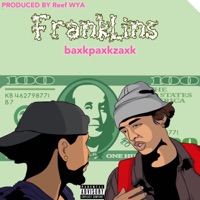 Franklins - Single - Baxkpaxkzaxk